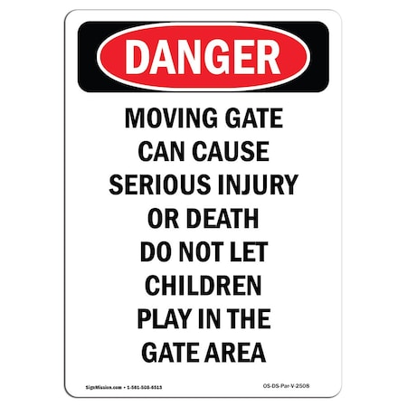 Signmission OSHA Danger Sign, Moving Gate Can Cause Serious, 10in X 7in Aluminum, 7" W, 10" L, Portrait OS-DS-A-710-V-2508